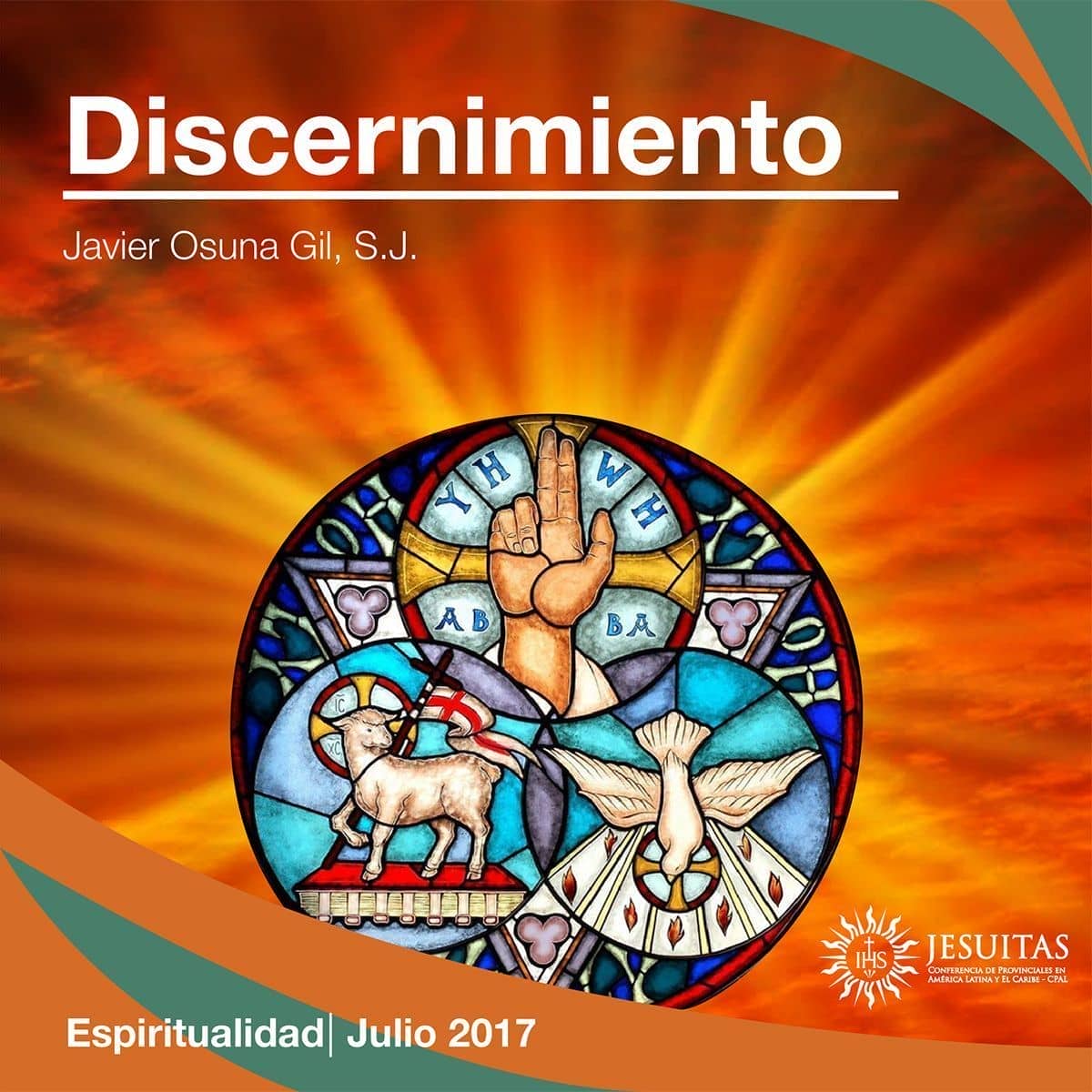 Espiritualidad: Artículo del Mes de Julio de 2017