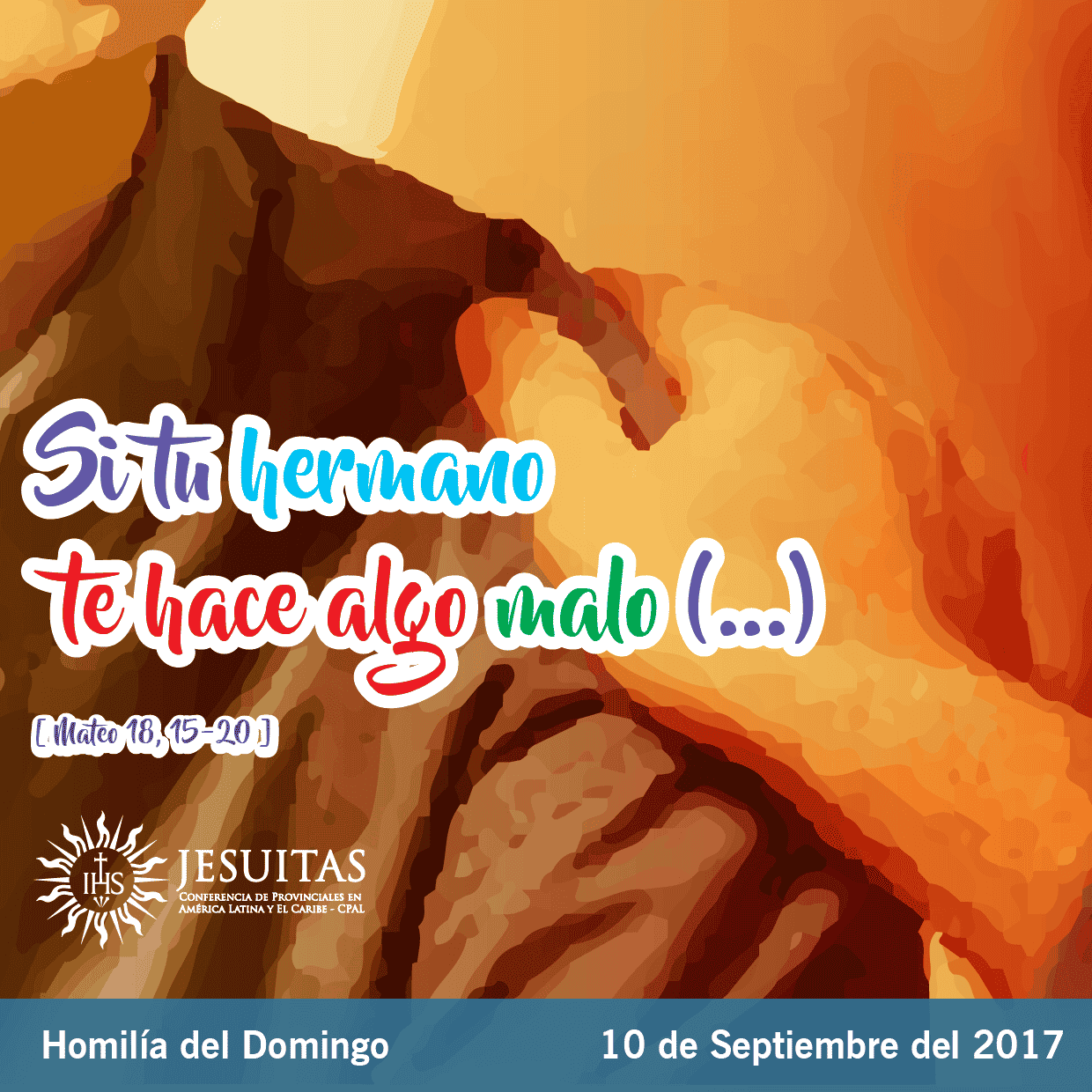 Si tu hermano te hace algo malo... (Mateo 18, 15-20)