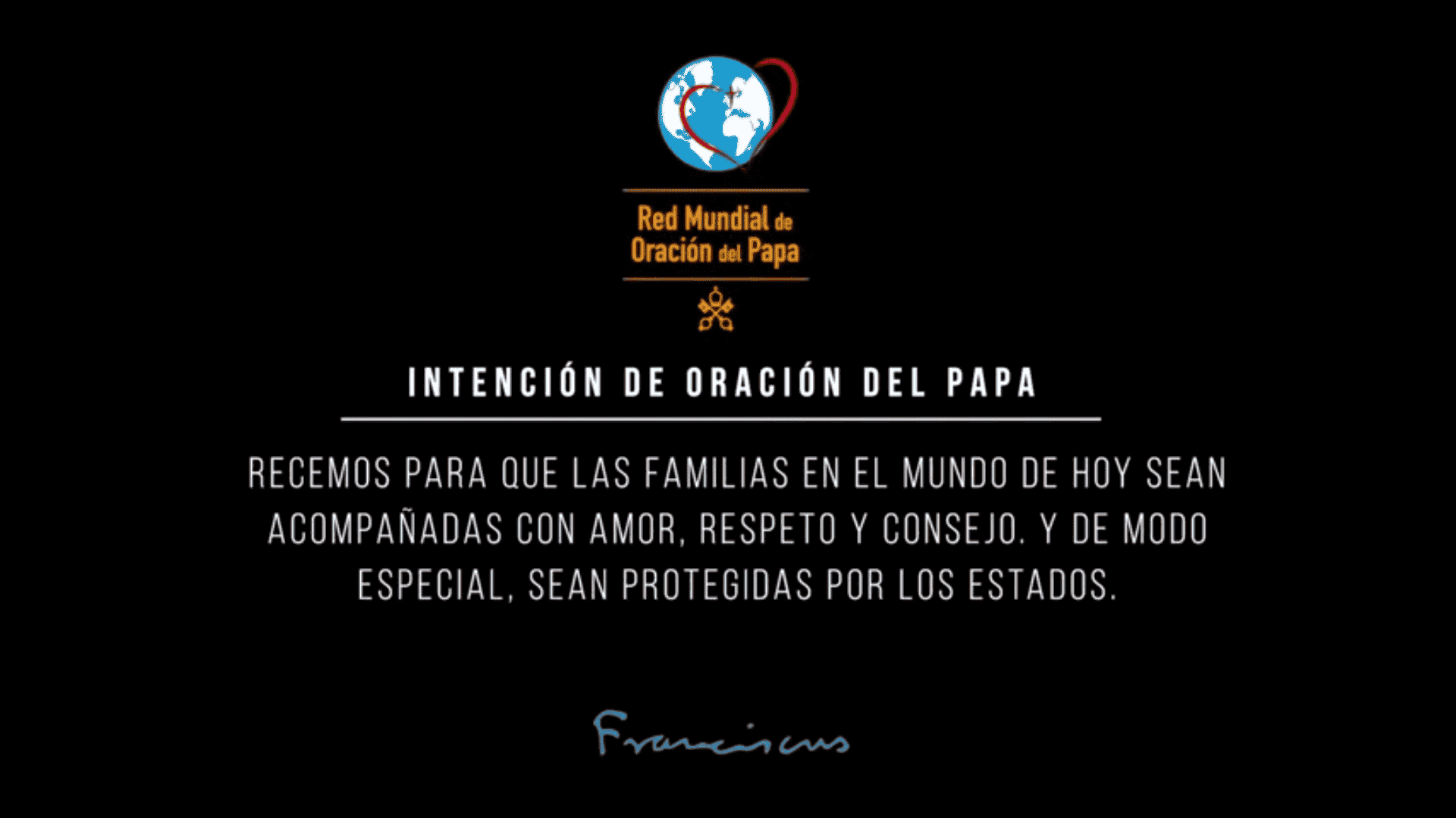 Video del Papa - Julio 2020: Nuestras familias
