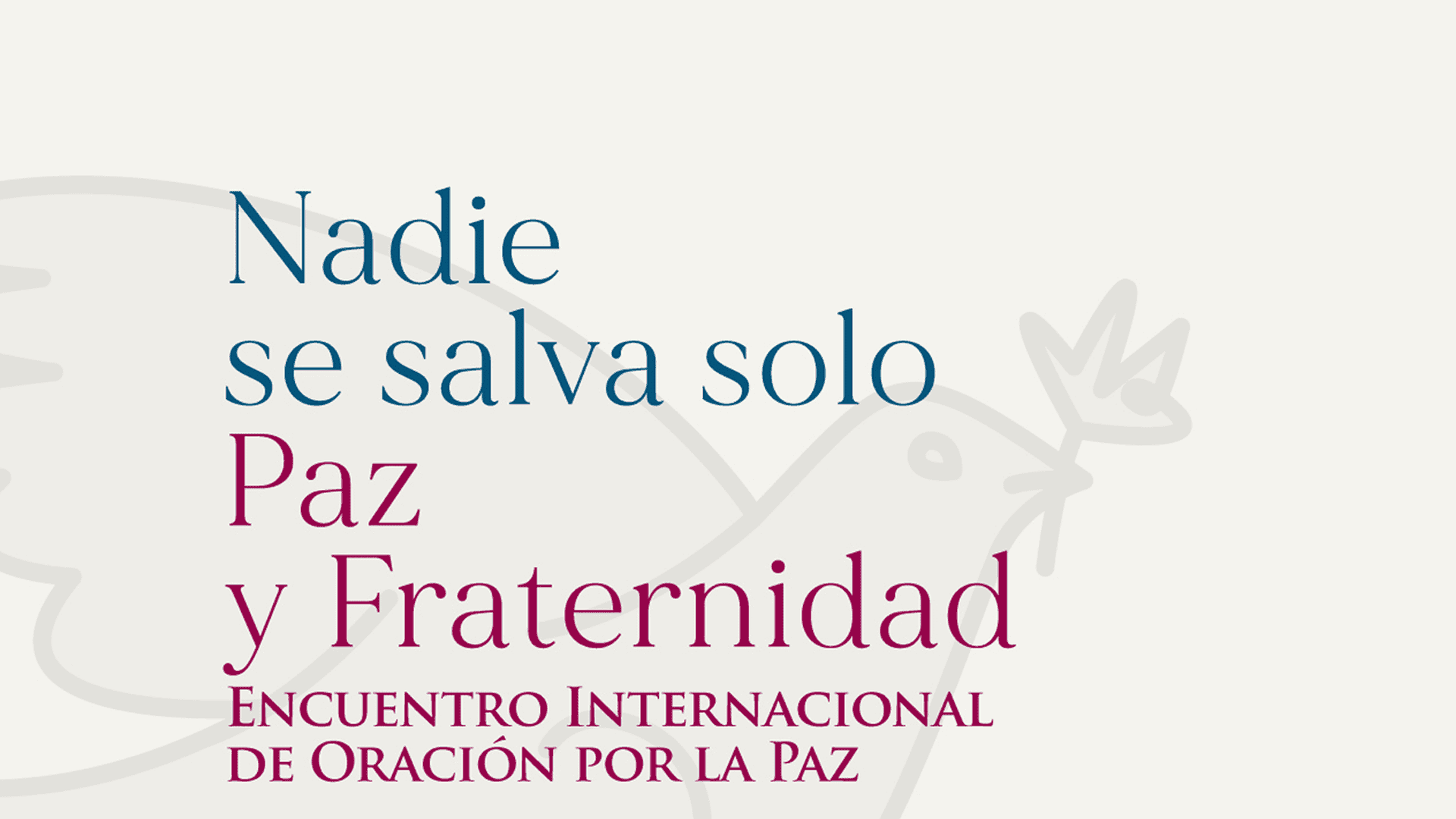20 de octubre: Francisco y líderes religiosos de todo el mundo rezarán juntos por la paz