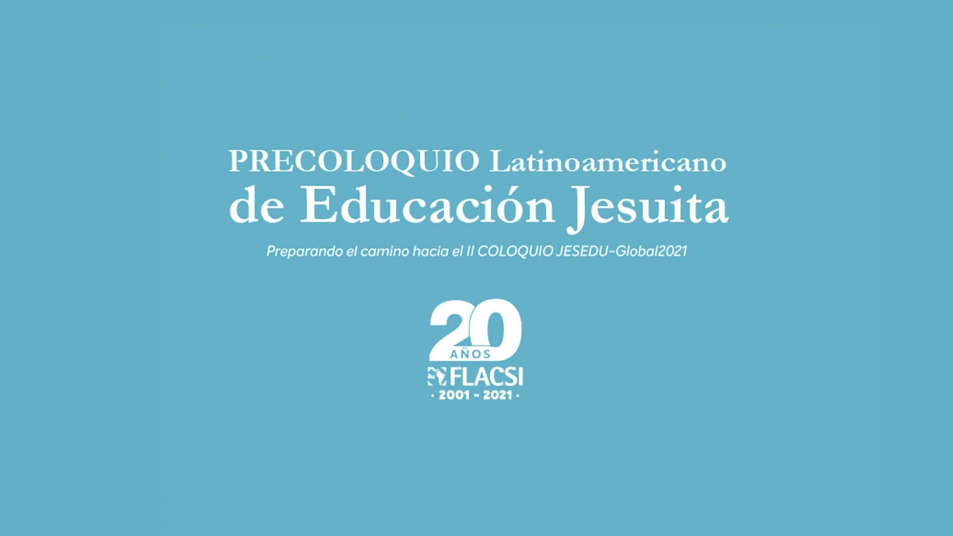 Precoloquio Latinoamericano de Educación Jesuita