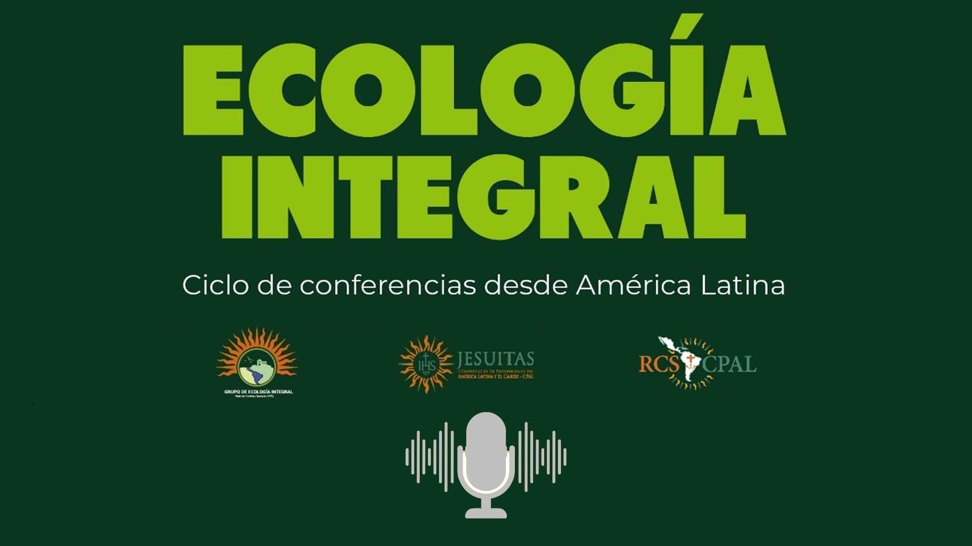 Podcast sobre Seminarios de Ecología Integral