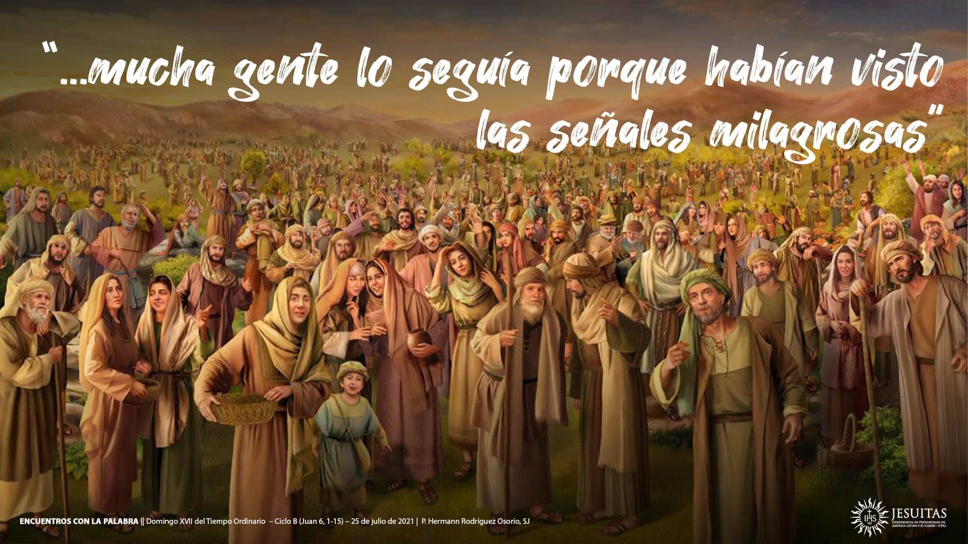 Homilía del Domingo 25 de julio