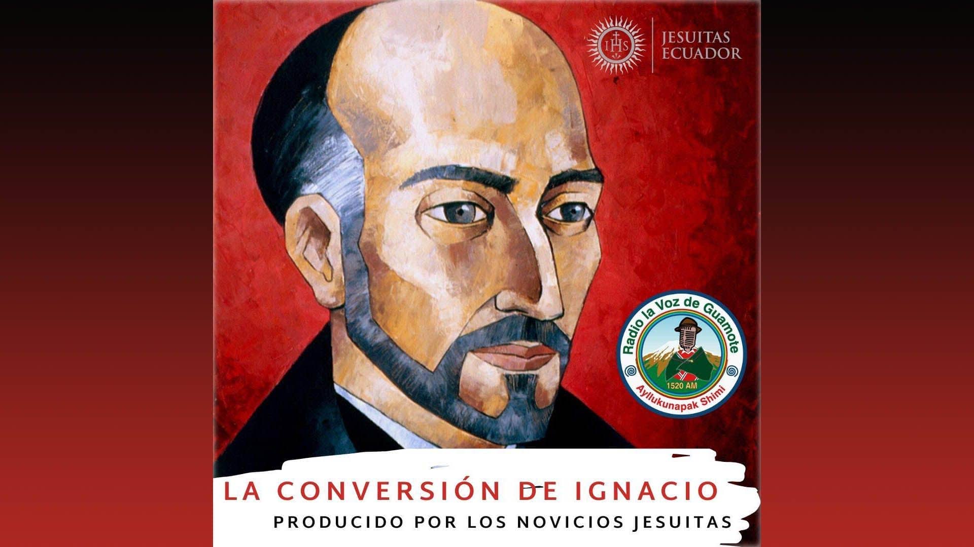Microprograma radial: La Conversión de Ignacio