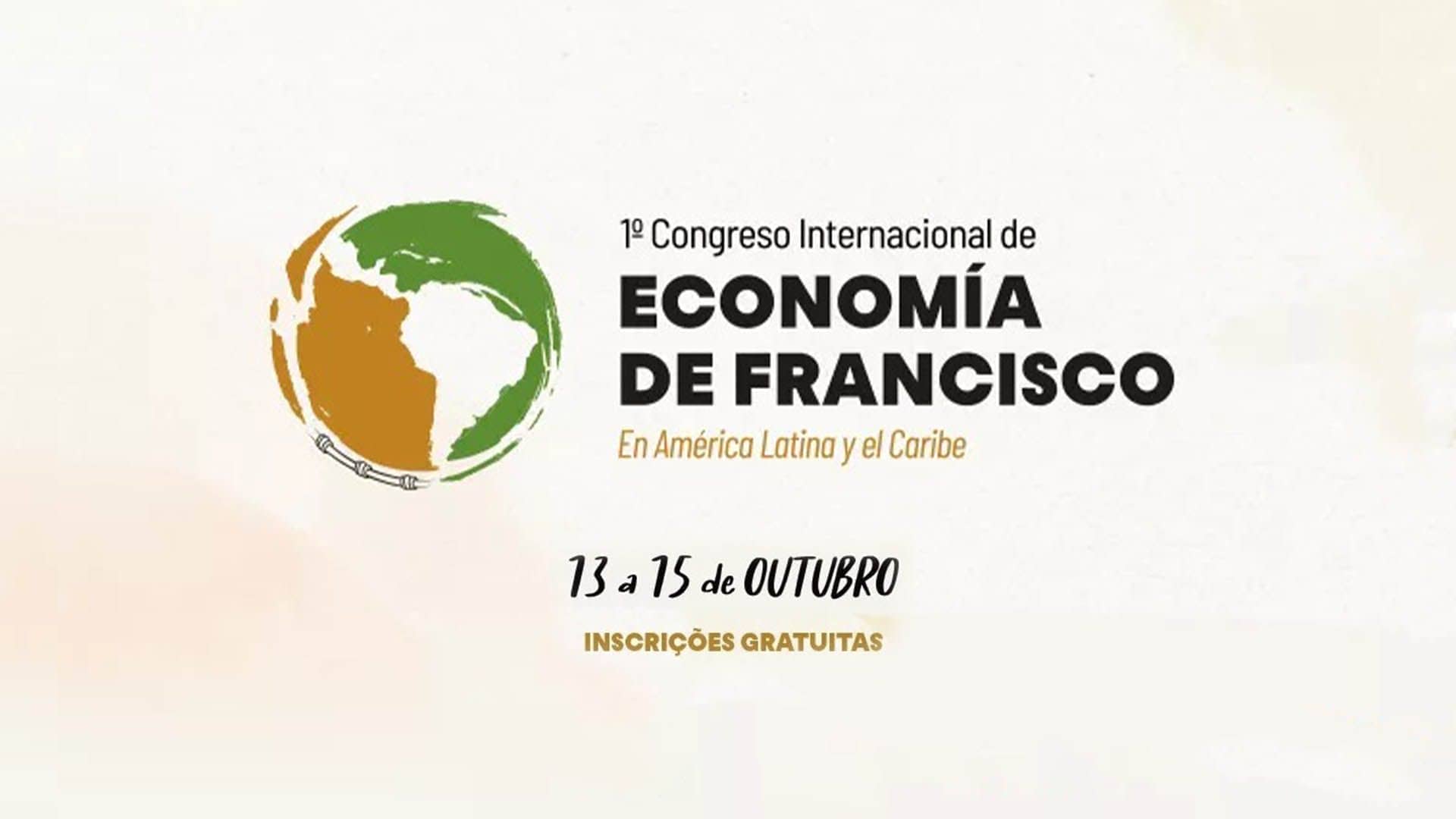 Economía de Francisco: Congreso Internacional para América Latina