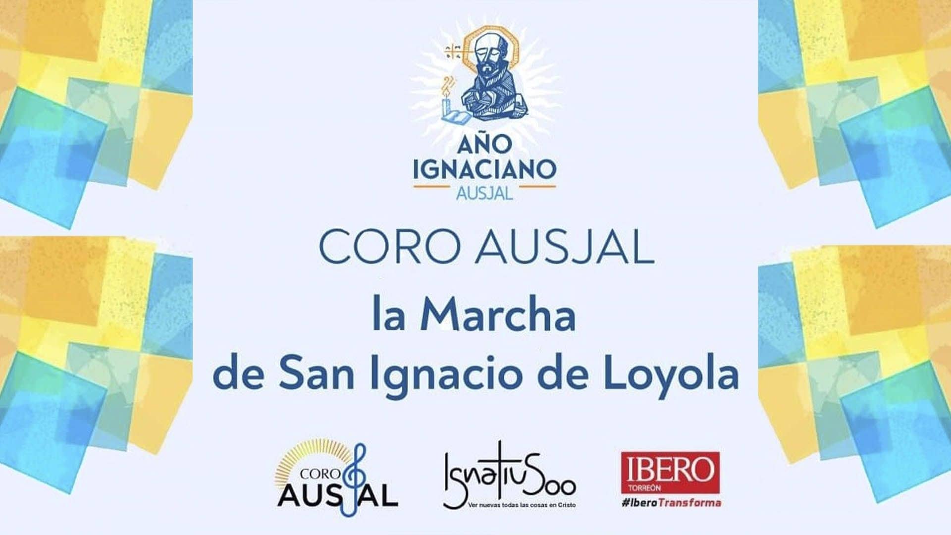 Coro AUSJAL interpreta Marcha de San Ignacio de Loyola