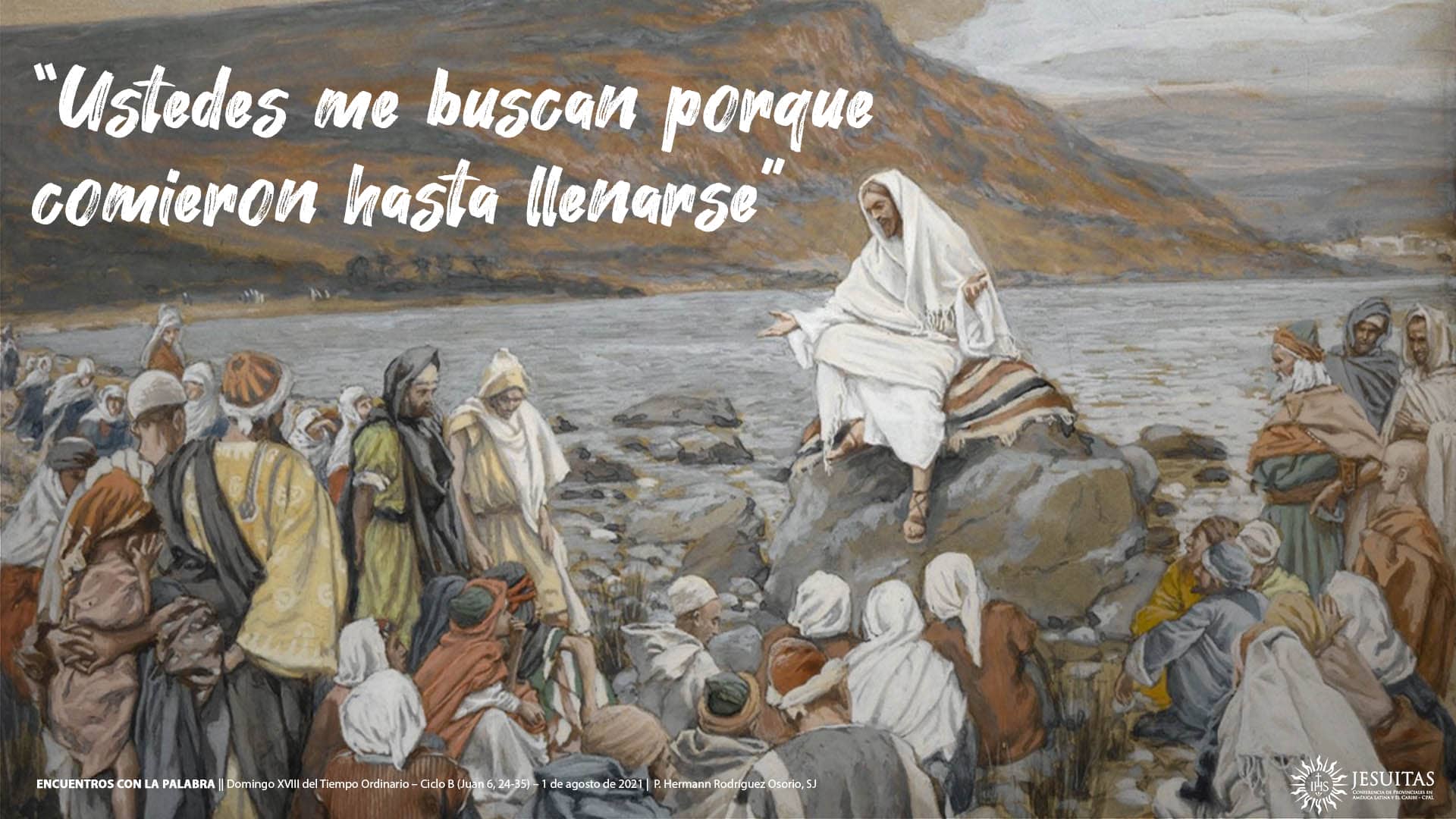 Homilía del Domingo 01 de agosto