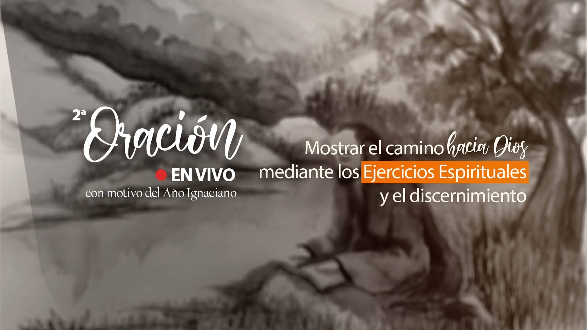 2ª Oración EN VIVO de la CPAL