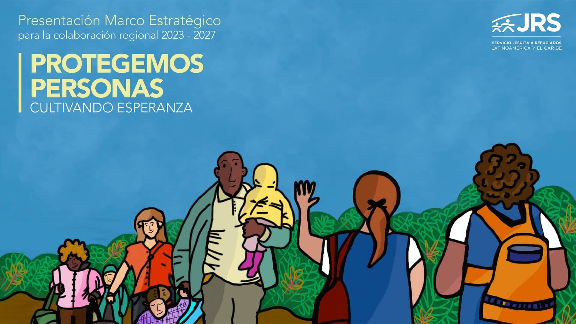 Marco Estratégico para la Colaboración Regional JRS LAC