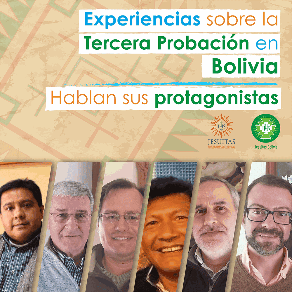 Experiencias sobre la Tercera Probación en Bolivia - Hablan sus protagonistas